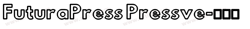 FuturaPress Pressve字体转换
